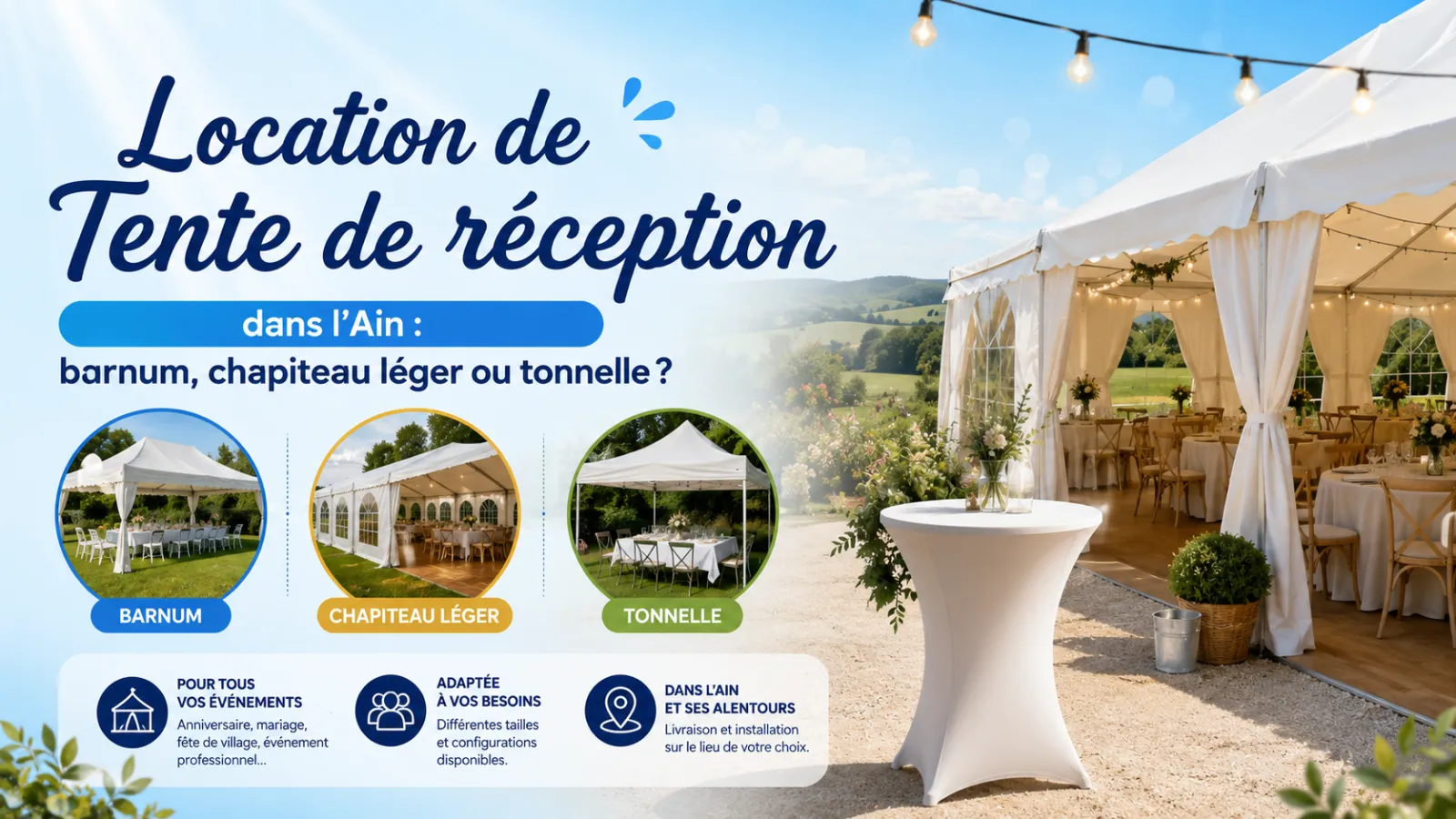 Location de tente de réception dans l’Ain : barnum, chapiteau léger ou tonnelle